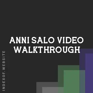 Anni Salo Video Walkthrough | Indexof