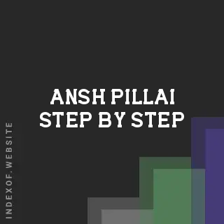 Ansh Pillai Step-by-Step | Indexof