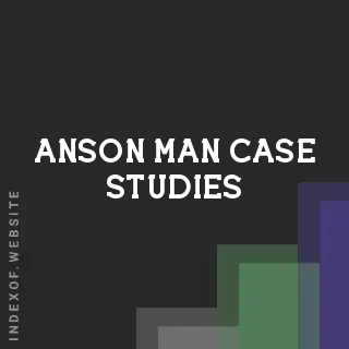 Anson Man Case Studies | Indexof
