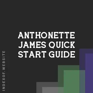 Anthonette James Quick Start Guide | Indexof