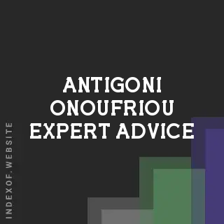 Antigoni Onoufriou Expert Advice | Indexof