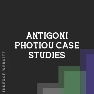 Antigoni Photiou Case Studies | Indexof