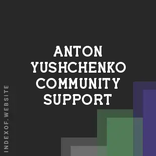 Anton Yushchenko Community Support | Indexof