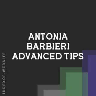 Antonia Barbieri Advanced Tips | Indexof