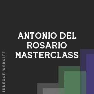 Antonio Del Rosario Masterclass | Indexof