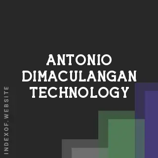 Antonio Dimaculangan Technology | Indexof