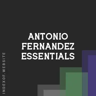 Antonio Fernandez Essentials | Indexof