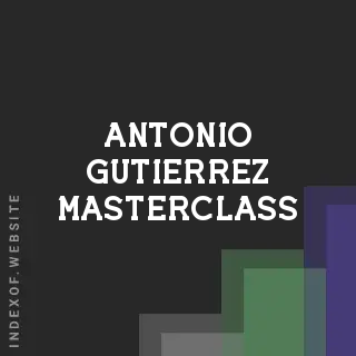 Antonio Gutierrez Masterclass | Indexof