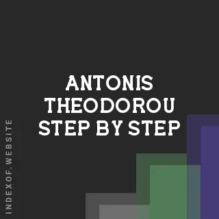 Antonis Theodorou Step-by-Step | Indexof