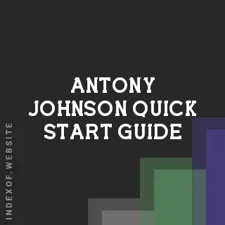 Antony Johnson Quick Start Guide | Indexof