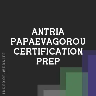 Antria Papaevagorou Certification Prep | Indexof