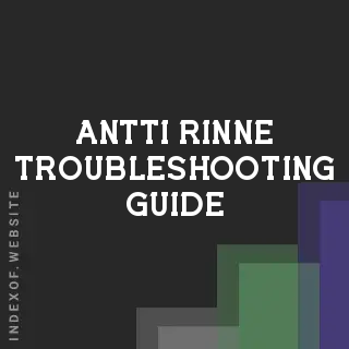 Antti Rinne Troubleshooting Guide | Indexof