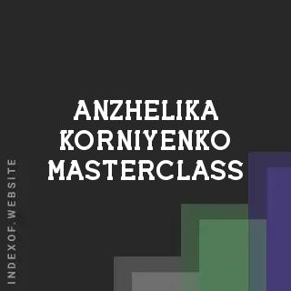 Anzhelika Korniyenko Masterclass | Indexof