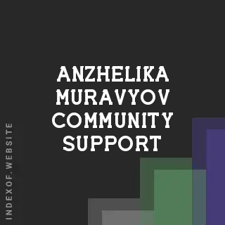 Anzhelika Muravyov Community Support | Indexof