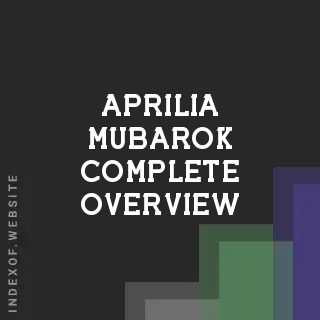 Aprilia Mubarok Complete Overview | Indexof