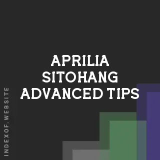 Aprilia Sitohang Advanced Tips | Indexof