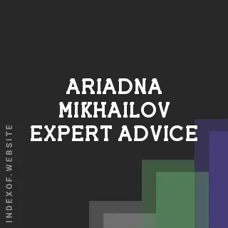 Ariadna Mikhailov Expert Advice | Indexof
