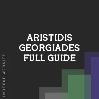 Aristidis Georgiades Full Guide | Indexof