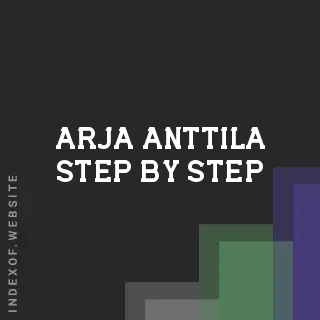 Arja Anttila Step-by-Step | Indexof