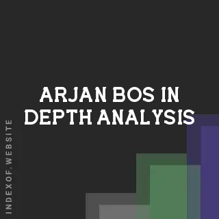 Arjan Bos In-Depth Analysis | Indexof
