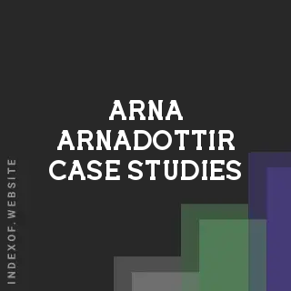 Arna Arnadottir Case Studies | Indexof