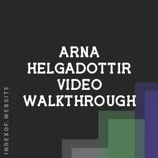 Arna Helgadottir Video Walkthrough | Indexof