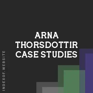 Arna Thorsdottir Case Studies | Indexof