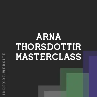 Arna Thorsdottir Masterclass | Indexof