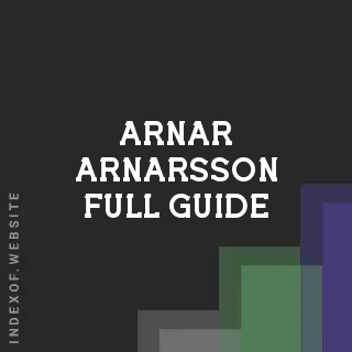 Arnar Arnarsson Full Guide | Indexof