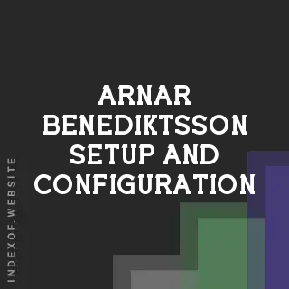 Arnar Benediktsson Setup and Configuration | Indexof