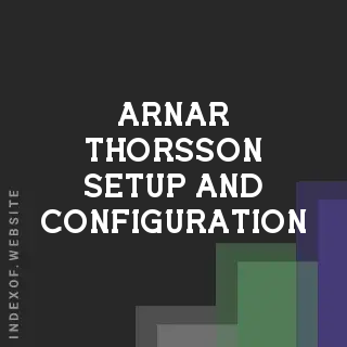 Arnar Thorsson Setup and Configuration | Indexof