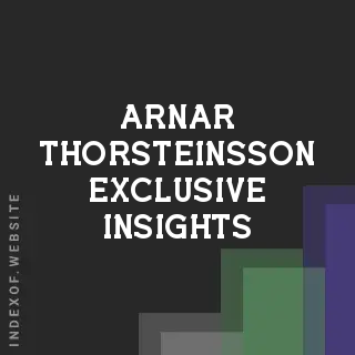 Arnar Thorsteinsson Exclusive Insights | Indexof