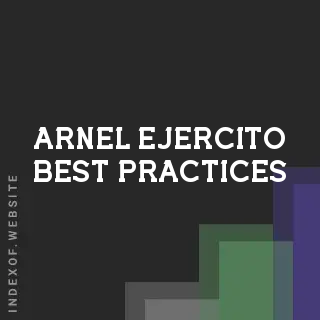 Arnel Ejercito Best Practices | Indexof