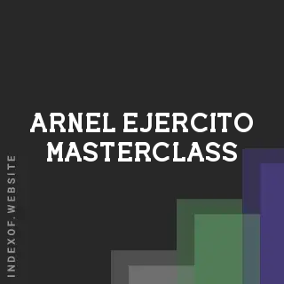 Arnel Ejercito Masterclass | Indexof