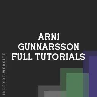 Arni Gunnarsson Full Tutorials | Indexof