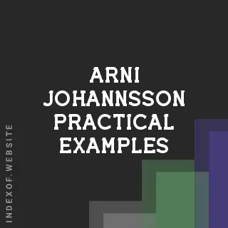 Arni Johannsson Practical Examples | Indexof