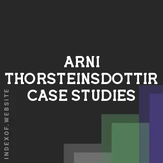 Arni Thorsteinsdottir Case Studies | Indexof