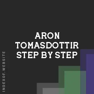 Aron Tomasdottir Step-by-Step | Indexof