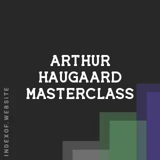 Arthur Haugaard Masterclass | Indexof