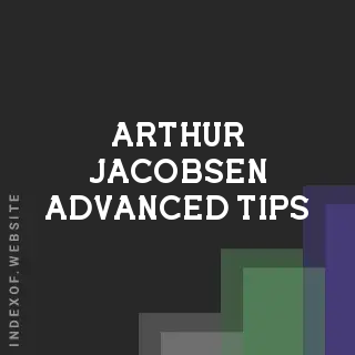 Arthur Jacobsen Advanced Tips | Indexof