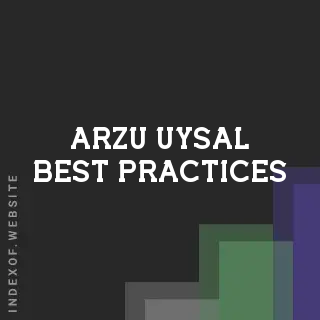Arzu Uysal Best Practices | Indexof