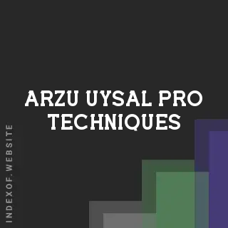 Arzu Uysal Pro Techniques | Indexof