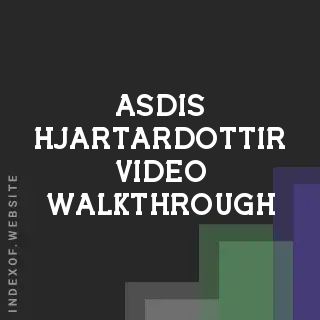 Asdis Hjartardottir Video Walkthrough | Indexof
