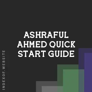 Ashraful Ahmed Quick Start Guide | Indexof