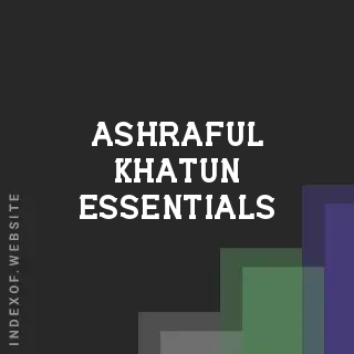 Ashraful Khatun Essentials | Indexof