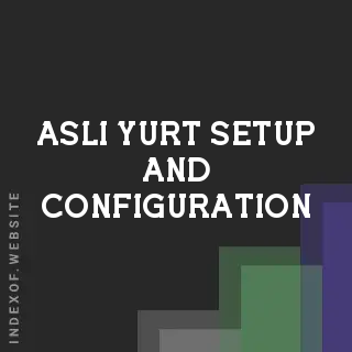 Asli Yurt Setup and Configuration | Indexof