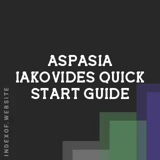 Aspasia Iakovides Quick Start Guide | Indexof