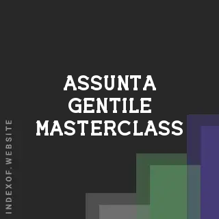 Assunta Gentile Masterclass | Indexof