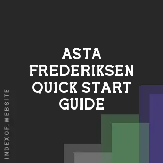 Asta Frederiksen Quick Start Guide | Indexof