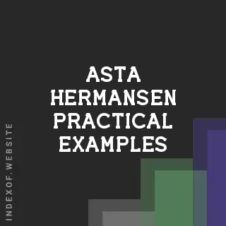 Asta Hermansen Practical Examples | Indexof